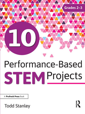 cover image of 10 Performance-Based STEM Projects for Grades 2-3